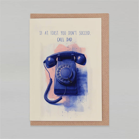 Carte « If at first you don’t succeed, call dad » – Téléphone – Botanopia