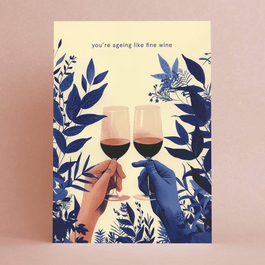 Carte « You’re ageing like fine wine » – Botanopia