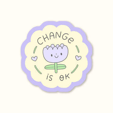 Stickers "Le changement, c'est bien" - Message d'amour-propre inspirant - Ivna Lins