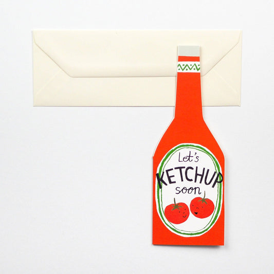 Carte Let's Ketchup soon
